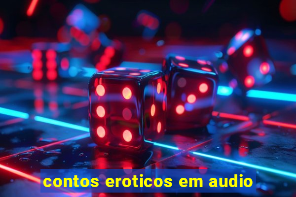 contos eroticos em audio