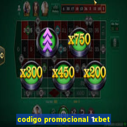 codigo promocional 1xbet