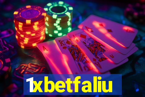 1xbetfaliu