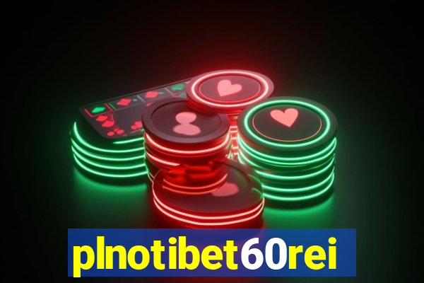 plnotibet60rei