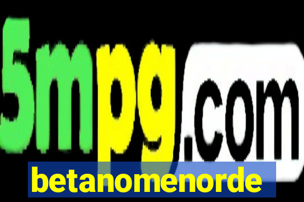 betanomenorde