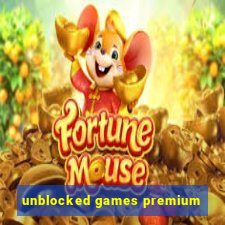 unblocked games premium