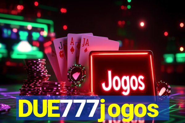 DUE777jogos