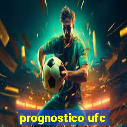 prognostico ufc