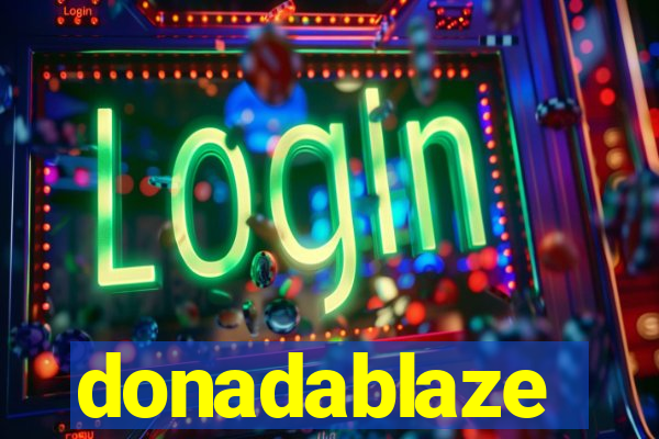 donadablaze