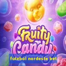 futebol nordeste bet