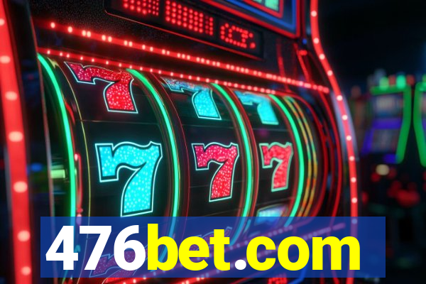 476bet.com