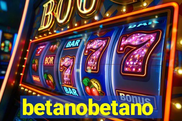 betanobetano