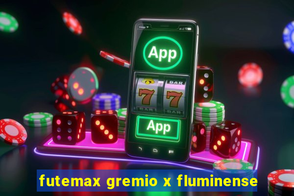 futemax gremio x fluminense