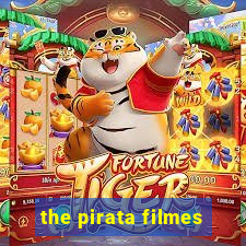 the pirata filmes