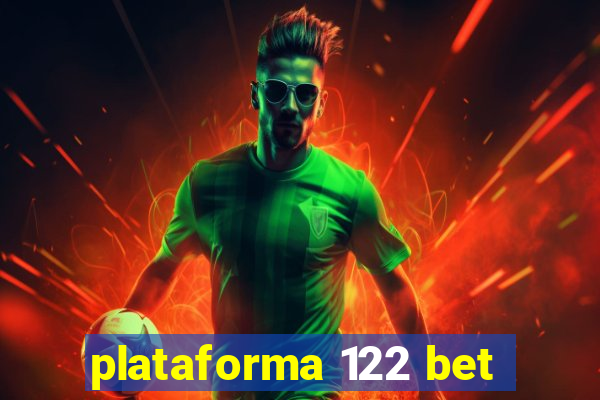 plataforma 122 bet