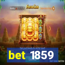 bet 1859