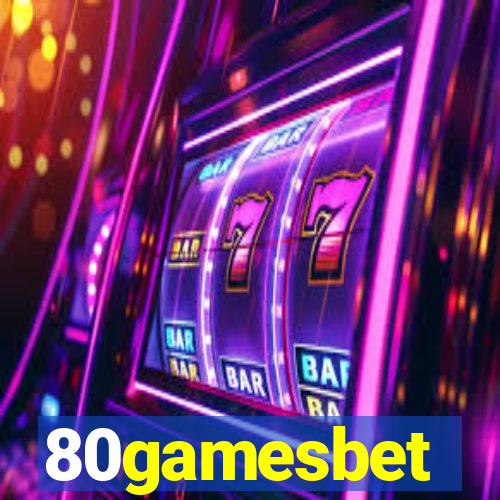 80gamesbet