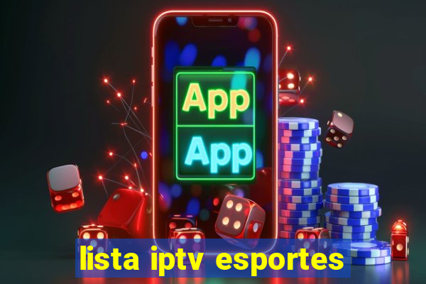 lista iptv esportes