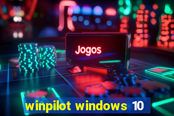 winpilot windows 10