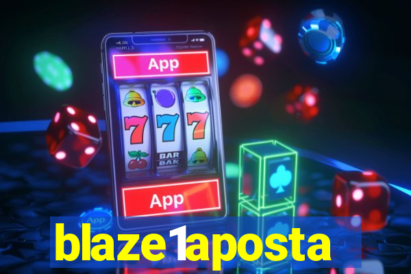 blaze1aposta