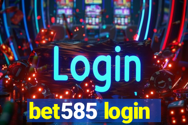 bet585 login