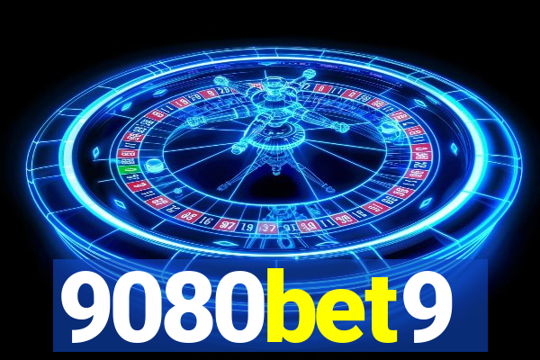 9080bet9