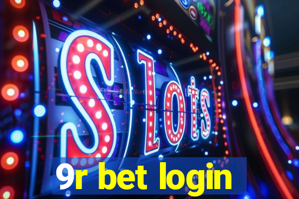 9r bet login