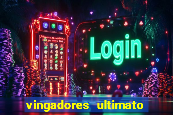 vingadores ultimato google drive