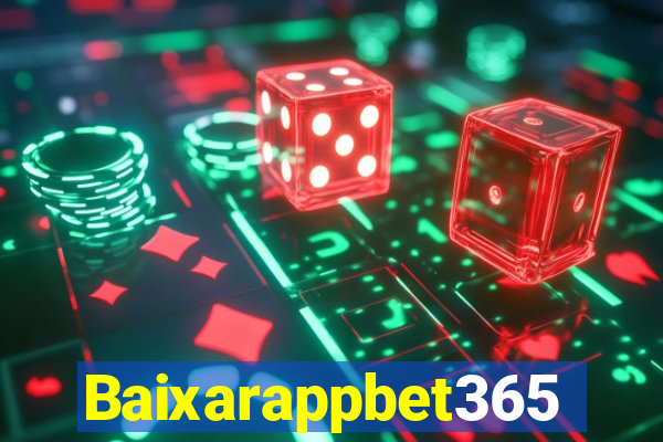 Baixarappbet365