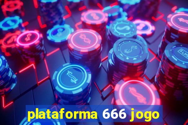 plataforma 666 jogo