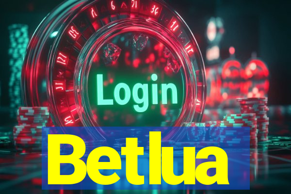 Betlua