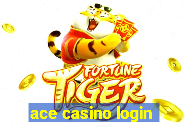 ace casino login