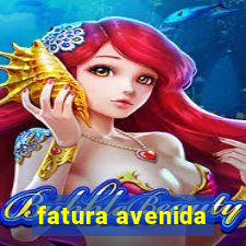 fatura avenida