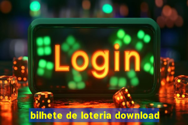 bilhete de loteria download