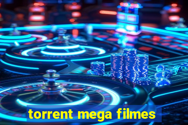 torrent mega filmes