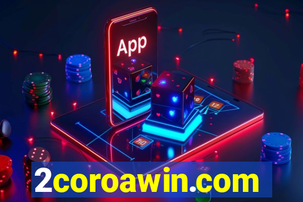 2coroawin.com