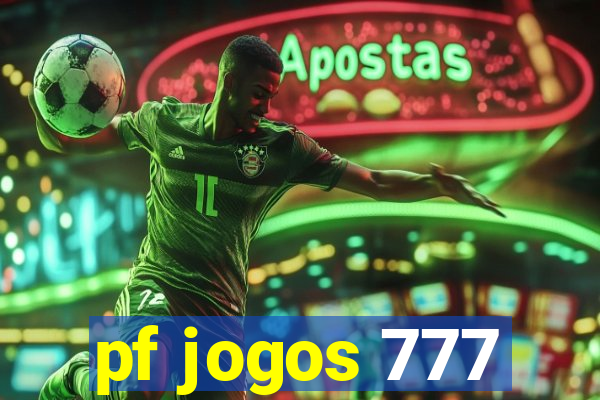 pf jogos 777