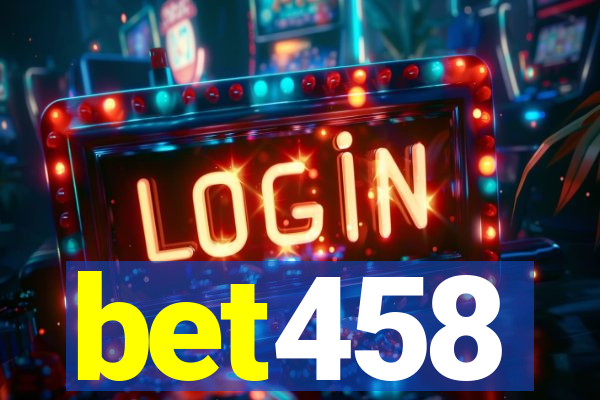 bet458