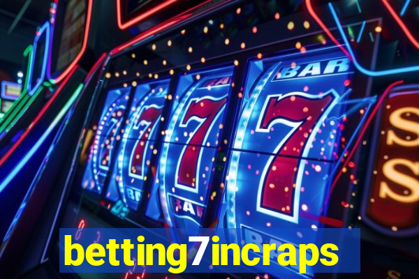 betting7incraps