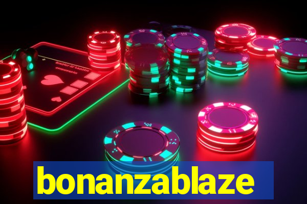 bonanzablaze