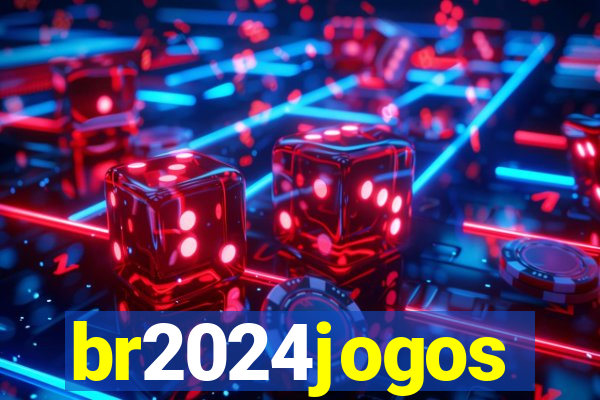 br2024jogos