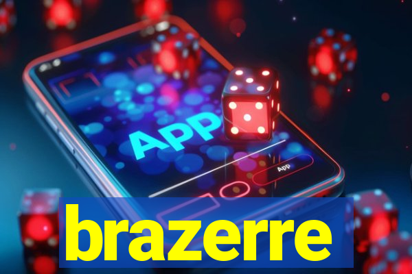 brazerre