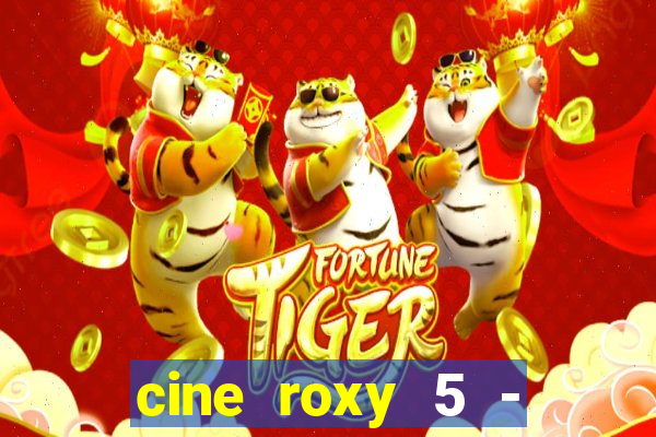 cine roxy 5 - santos santos - sp