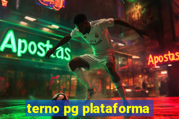 terno pg plataforma