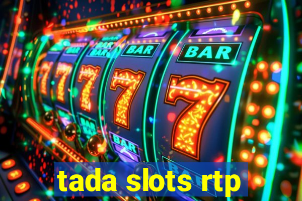 tada slots rtp