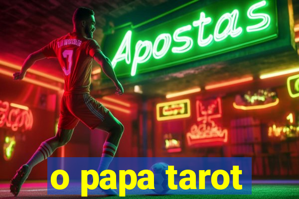 o papa tarot