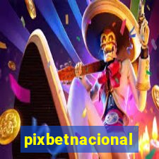 pixbetnacional