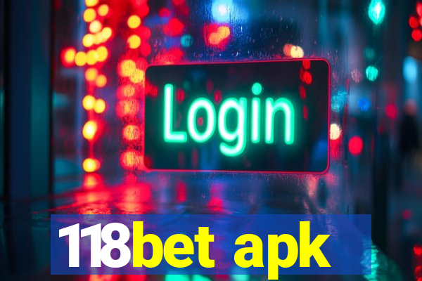 118bet apk