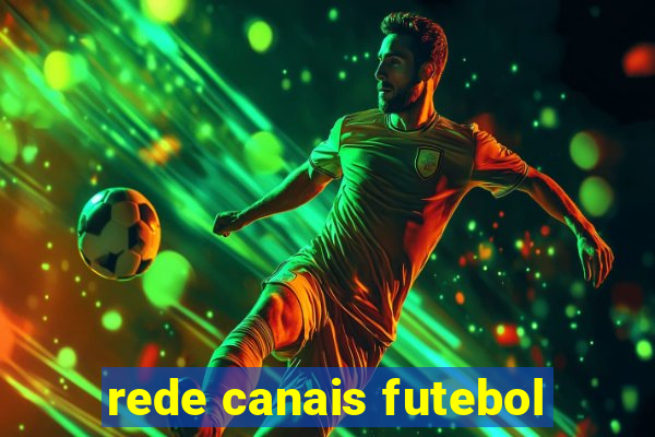 rede canais futebol