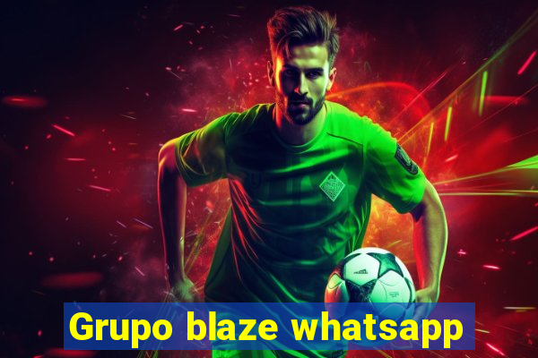 Grupo blaze whatsapp