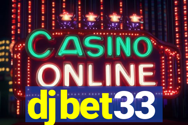 djbet33