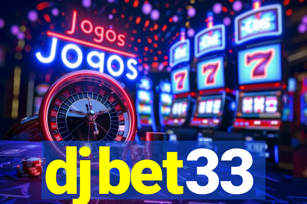 djbet33