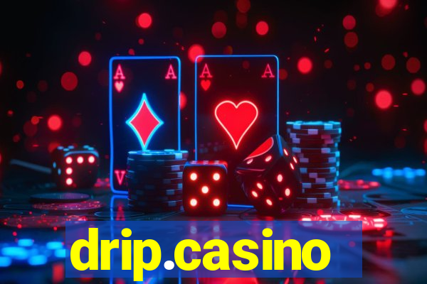 drip.casino