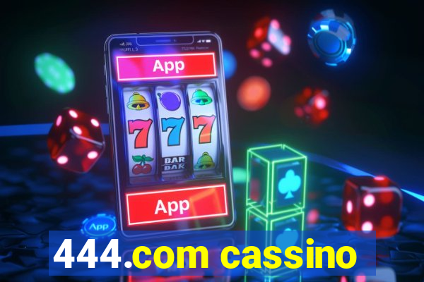 444.com cassino